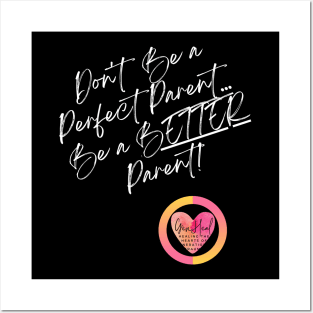 GenHeal Perfect Parent White Lettering Cursive Posters and Art